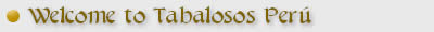 Welcome to Tabalosos